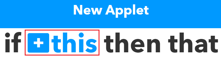 IFTTT нажмите this