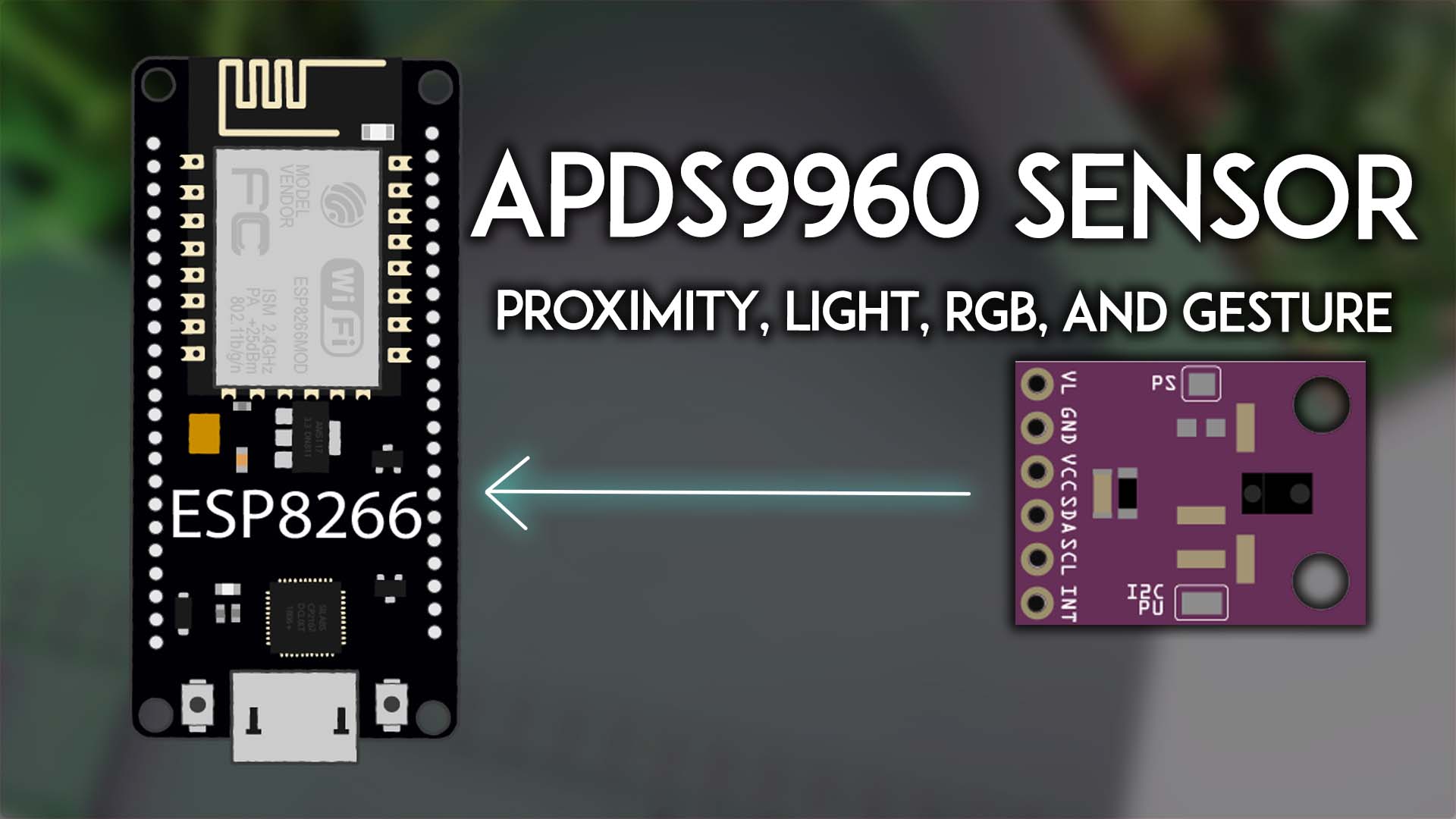 ESP8266 с датчиком APDS9960 для приближения, освещенности, RGB и жестов