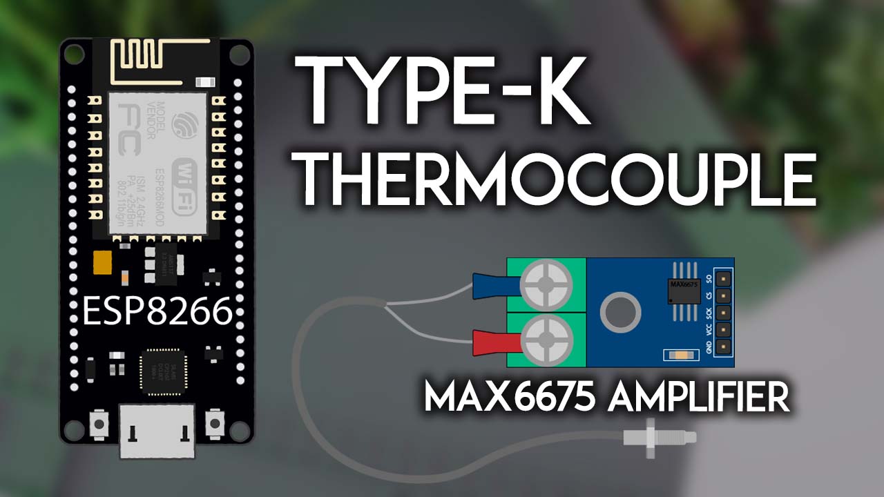 ESP8266 NodeMCU с термопарой K-типа и усилителем MAX6675