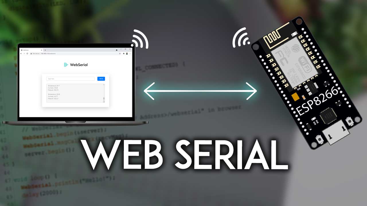 ESP8266 NodeMCU WebSerial — удалённый веб-монитор последовательного порта Arduino Core IDE