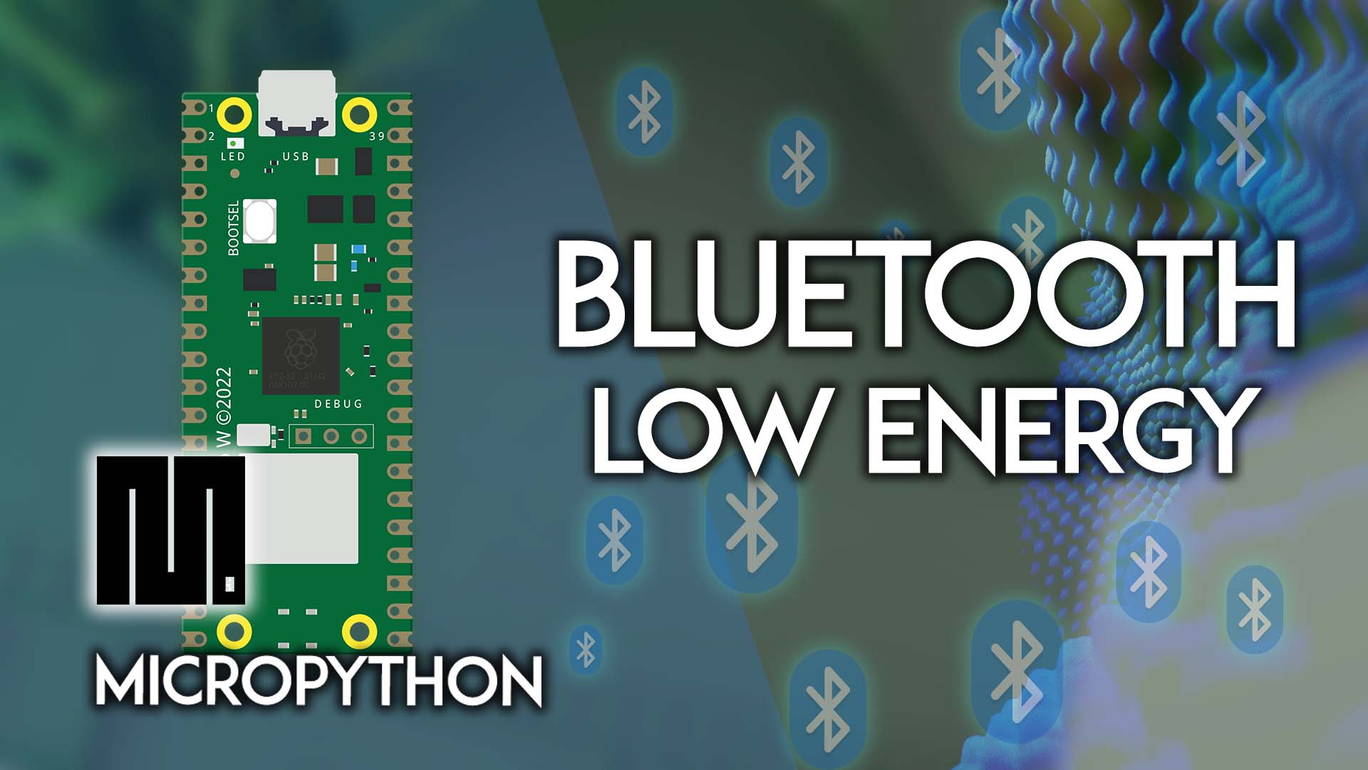 Raspberry Pi Pico W: Начало работы с Bluetooth Low Energy BLE MicroPython