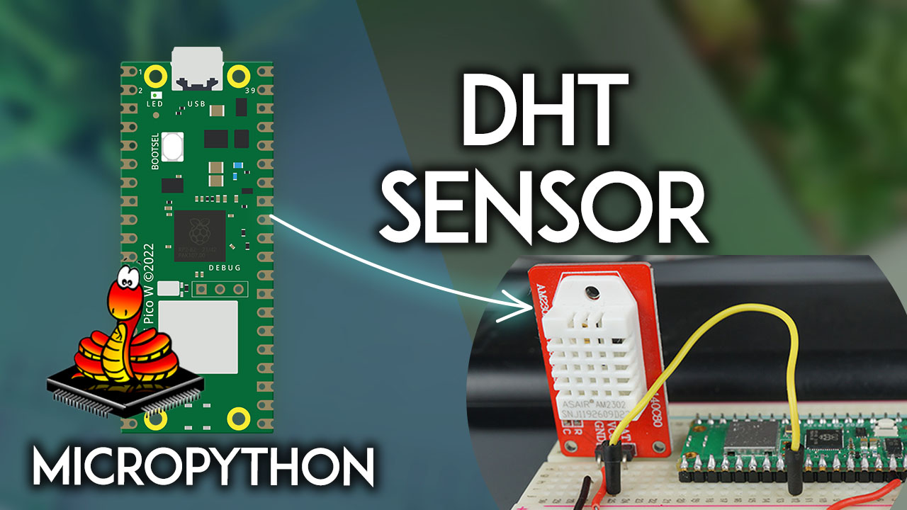 Raspberry Pi Pico с датчиком температуры и влажности DHT11 DHT22 MicroPython