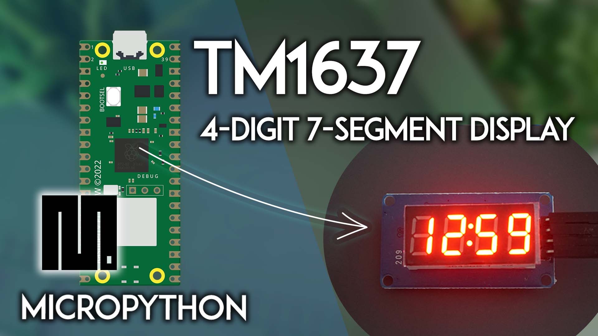 Raspberry Pi Pico TM1637 4-разрядный 7-сегментный дисплей MicroPython