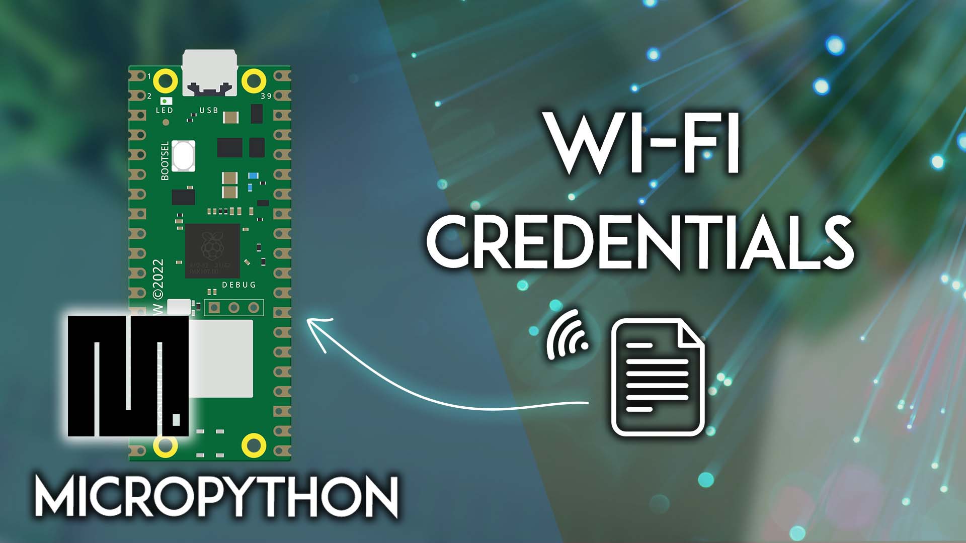 Raspberry Pi Pico W — сохранение сетевых учетных данных в отдельном файле MicroPython