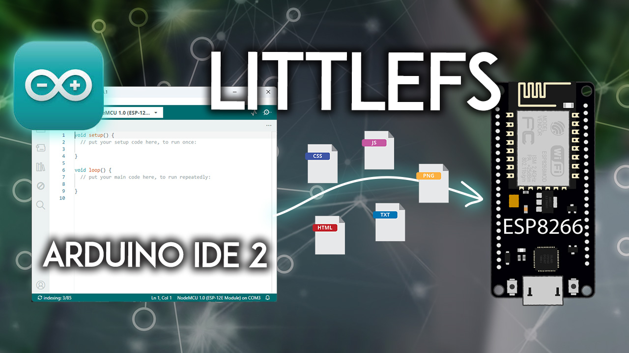 Установка загрузчика LittleFS для ESP8266 в Arduino IDE 2 (загрузка файлов в файловую систему)