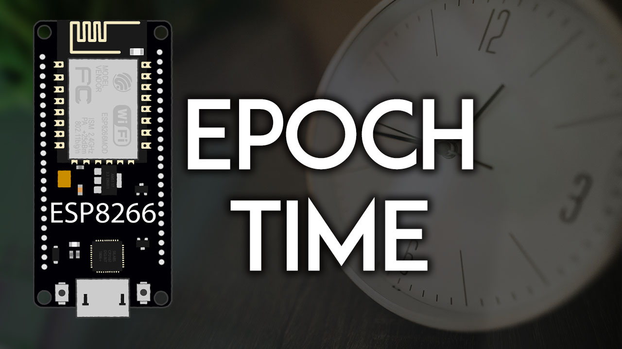 Получение Epoch Unix времени с ESP8266 NodeMCU Arduino