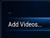 Выбор Add Videos